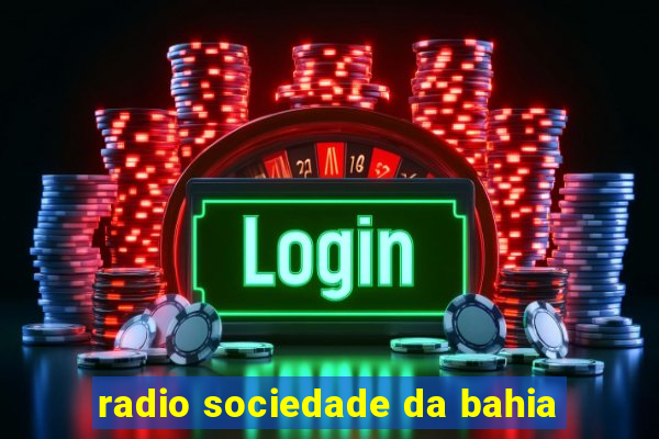 radio sociedade da bahia